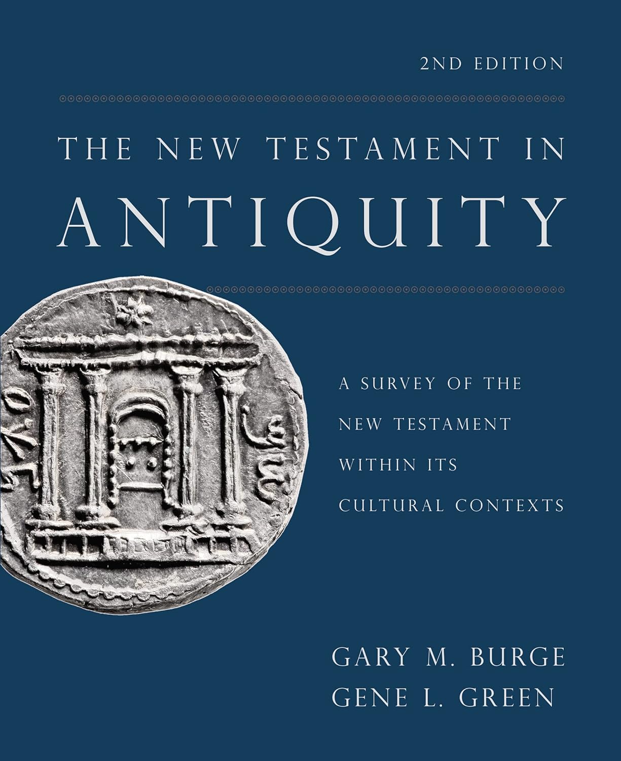 The New Testament in Antiquity: Cultural Contexts Explored