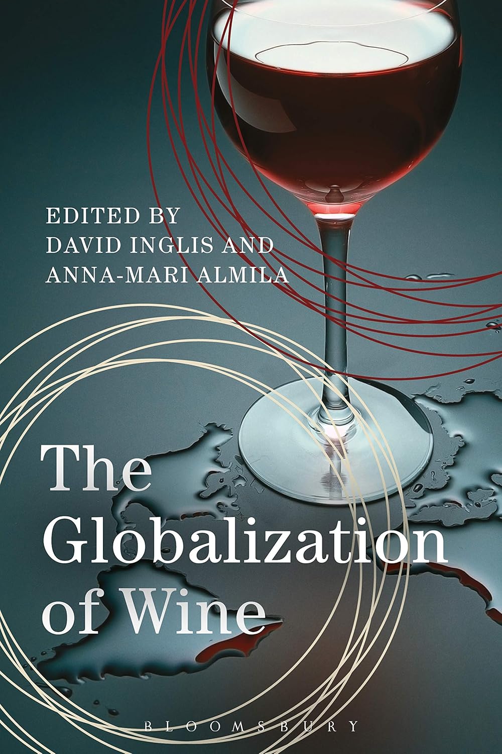 The Globalization of Wine: A Comprehensive Exploration