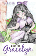 A Gift for Gracelyn - Heartwarming Children's Picture Book