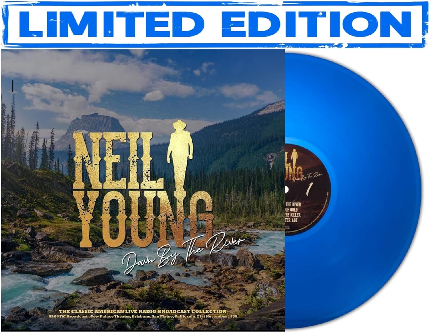 NEIL YOUNG - DOWN BY THE RIVER - COW PALACE 1986 Limited Colour