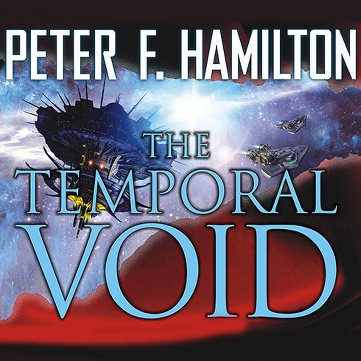 The Temporal Void: A Gripping Sci-Fi Adventure by Peter F. Hamilton