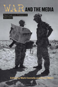 War and the Media: Reportage and Propaganda, 1900-2003 - Scholarly