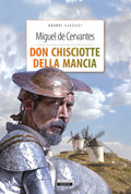 Don Chisciotte della Mancia. Ediz. integrale - Classic Novel
