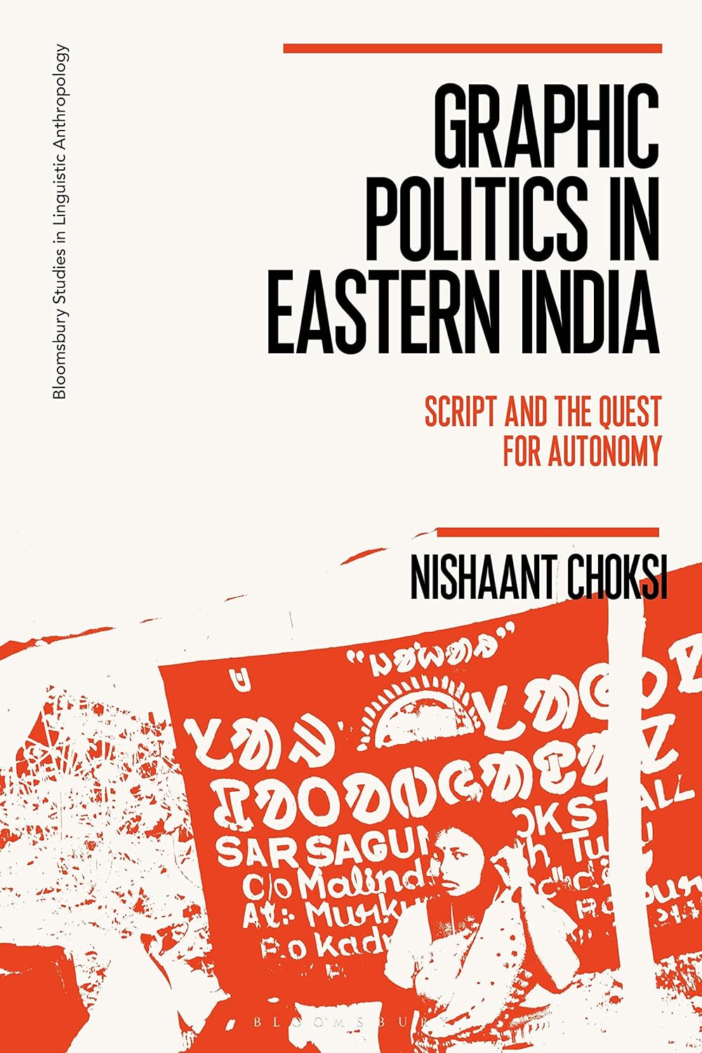 Graphic Politics in Eastern India: Script and Autonomy Quest