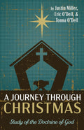A Journey Through Christmas: Study of the Doctrine of God - Reflective