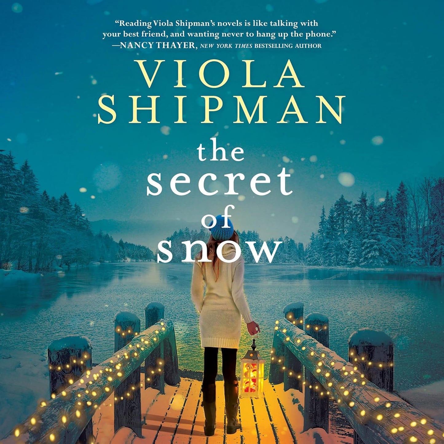 The Secret of Snow: A Novel by Viola Shipman - A Heartfelt Journey