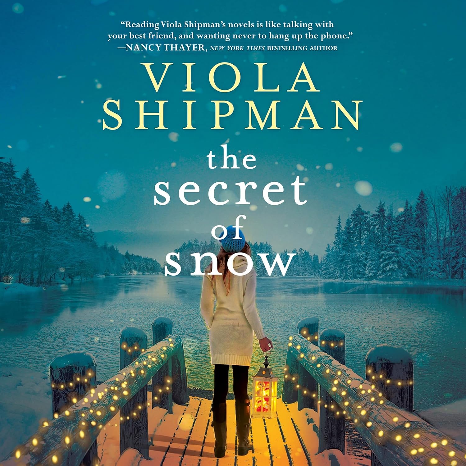 The Secret of Snow: A Novel by Viola Shipman - A Heartfelt Journey
