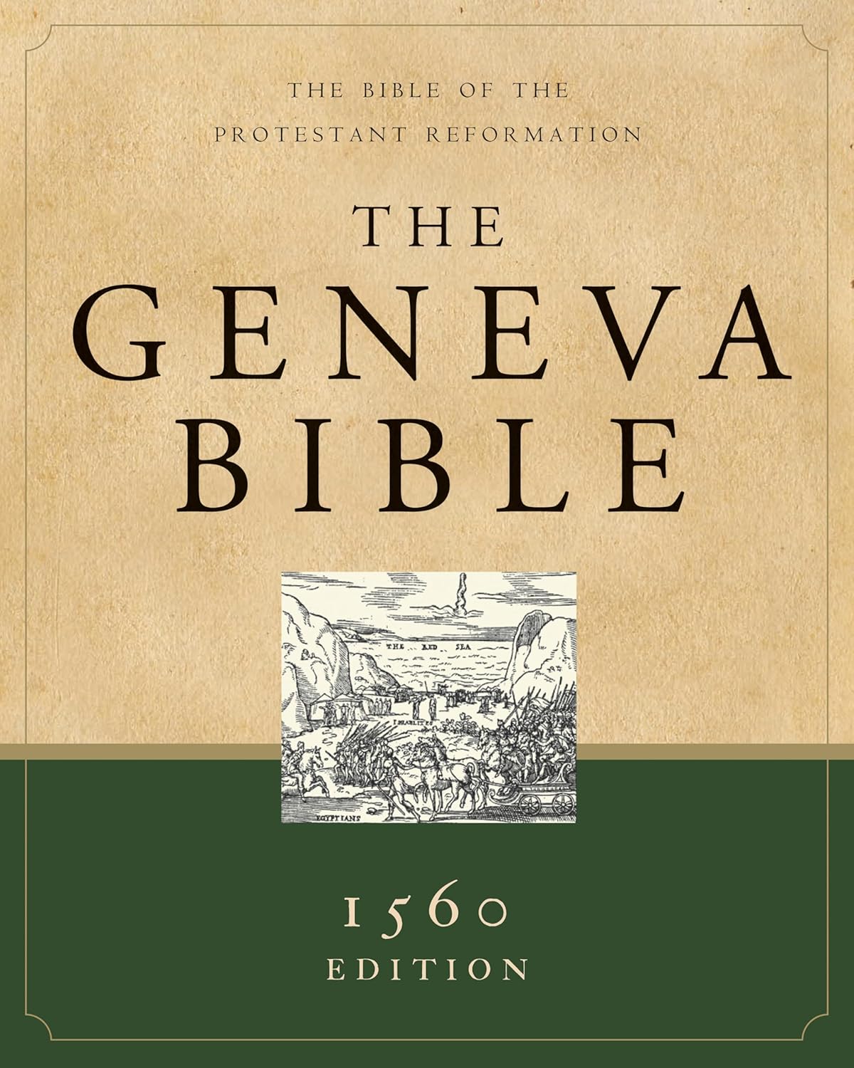 The Geneva Bible: A Key Text of the Protestant Reformation Era