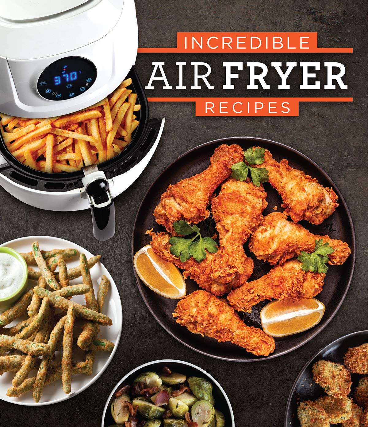 Irresistible Air Fryer Recipes Book