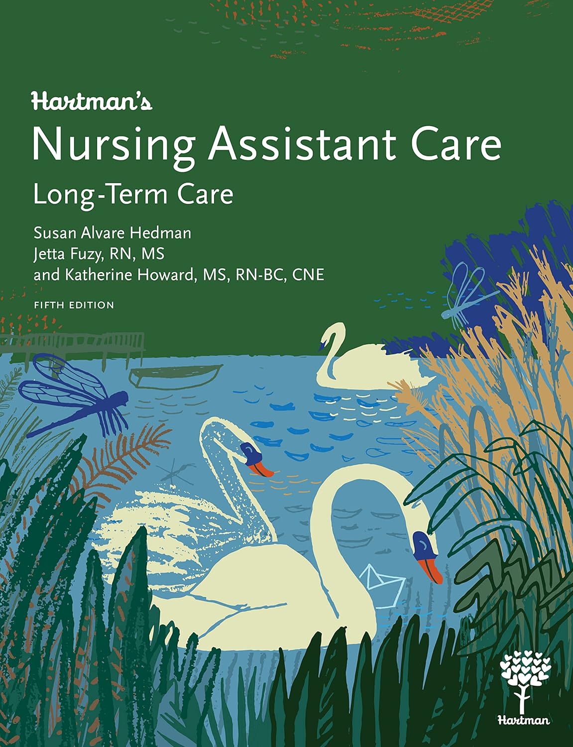 Hartman's Nursing Assistant Care: Long-Term Care, 5e Review