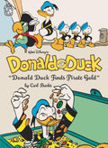 Donald Duck Finds Pirate Gold: The Complete Carl Barks Library