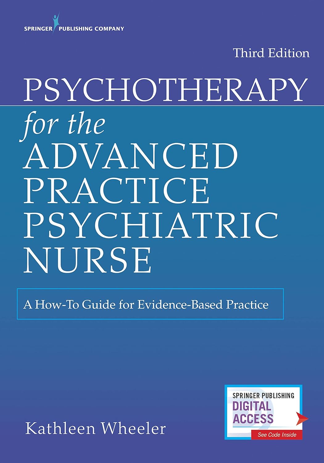 Psychotherapy for the Advanced Practice Psychiatric Nurse Guide