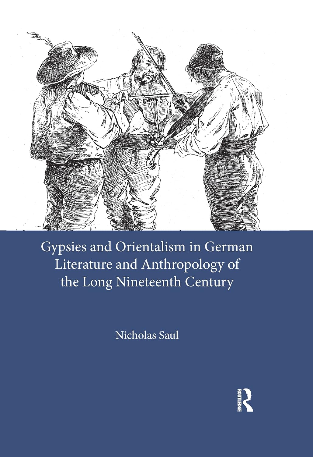 Gypsies and Orientalism in German Literature and Anthropology