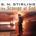 The Scourge of God: A Gripping Novel in the Emberverse Series