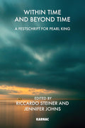 Within Time and Beyond Time - Psychoanalytic Tribute and Historical