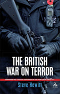 The British War on Terror: Terrorism and Counter-Terrorism on the Home