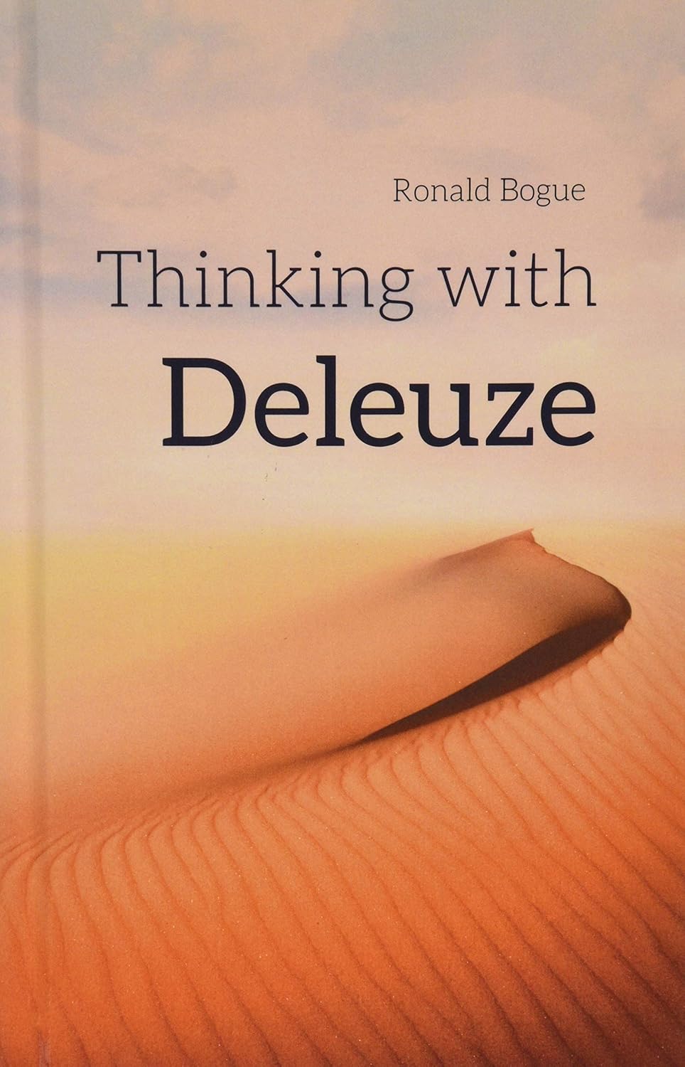 Thinking with Deleuze: A Comprehensive Guide to Philosophy