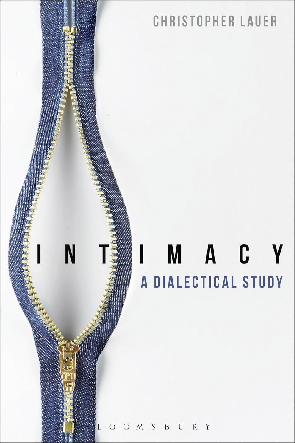 Intimacy: A Dialectical Study by Christopher Lauer - Deep Insights