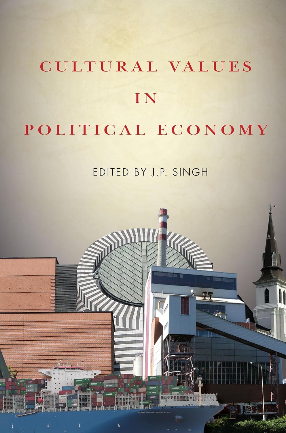 Cultural Values in Political Economy: A Comprehensive Analysis
