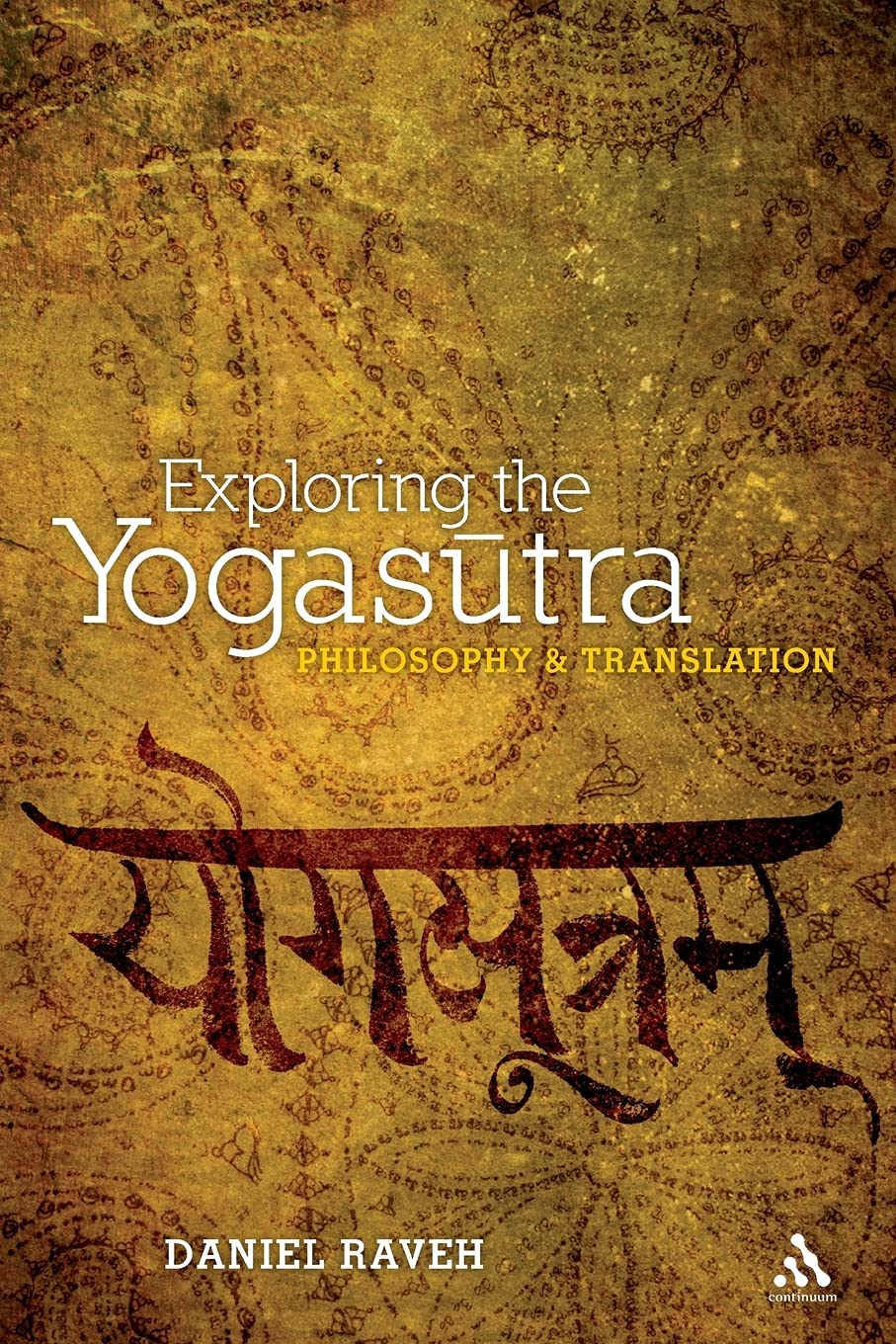Exploring the Yogasutra: Philosophy and Translation Review