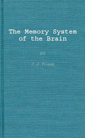 The Memory System of the Brain - Clear of Structure and Function
