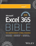 Microsoft Excel 365 Bible - Complete Guide for Beginners to Pros