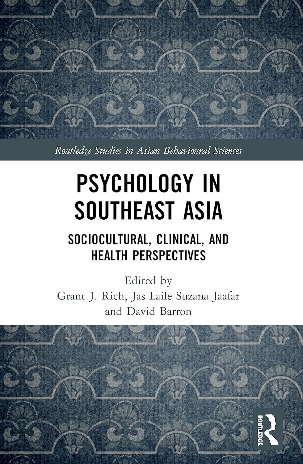 Psychology in Southeast Asia: A Comprehensive Study of Behaviour