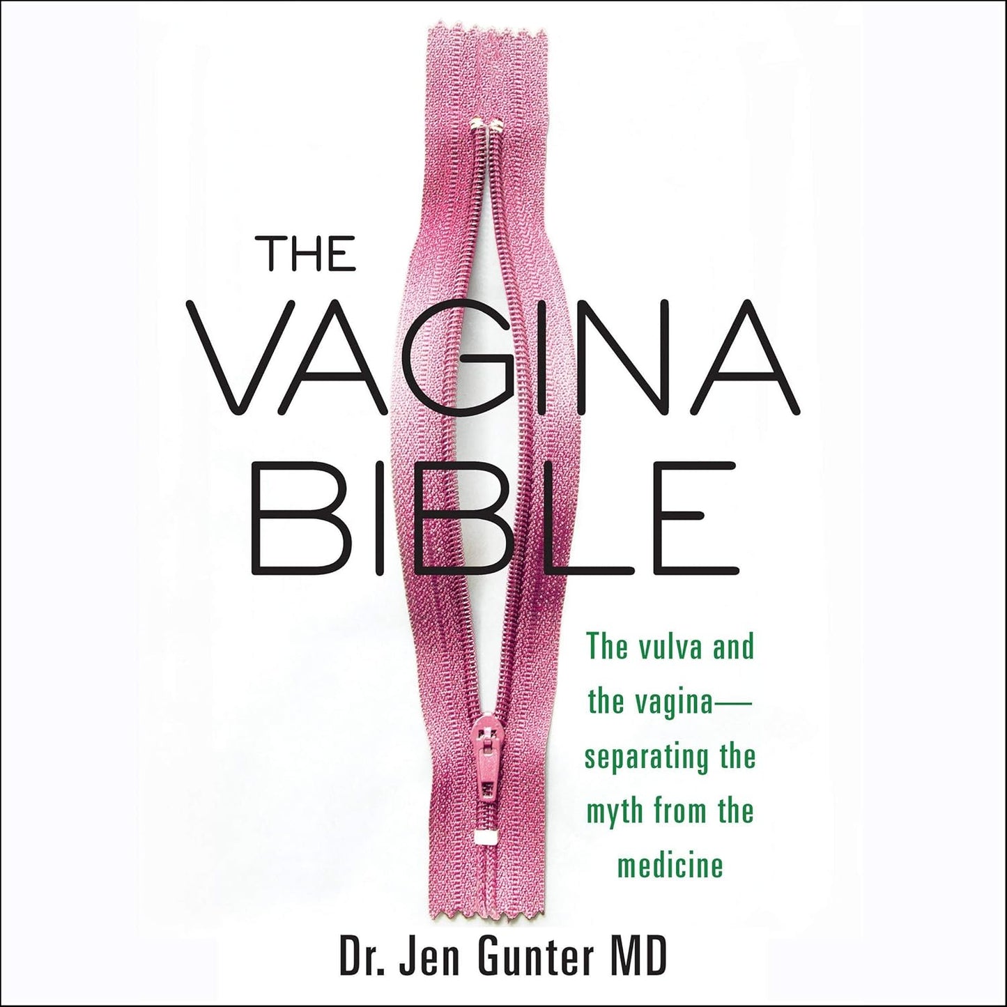 The Vagina Bible: Understanding the Vulva and Vagina Myths