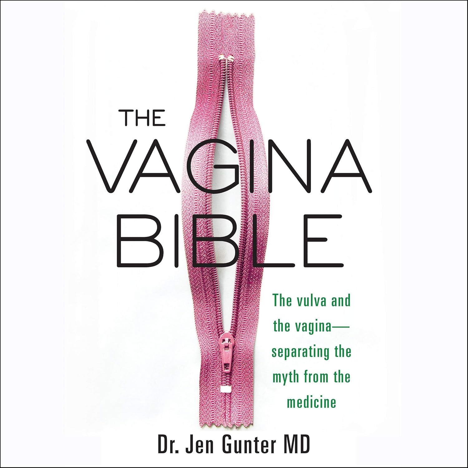 The Vagina Bible: Understanding the Vulva and Vagina Myths