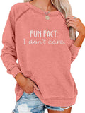 FUN FACT I don't care Letter Print Women's Crewneck Sweatshirt