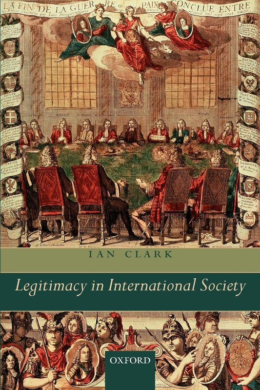 Legitimacy in International Society - An In-Depth Analysis