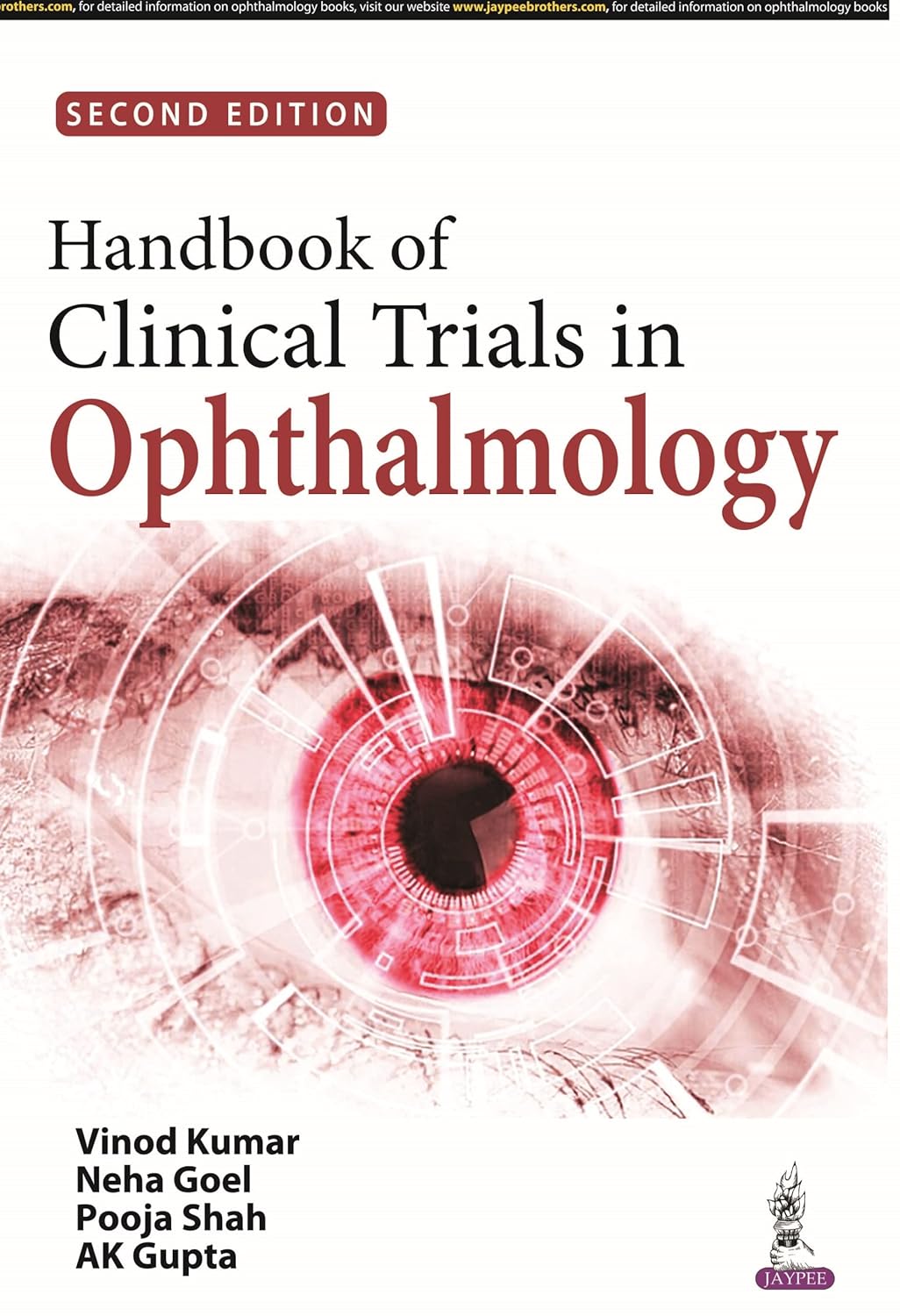 Handbook of Clinical Trials in Ophthalmology: Essential Guide