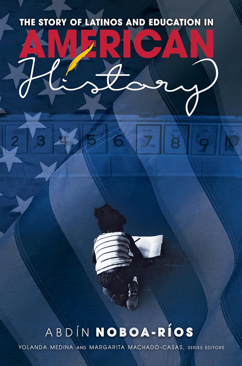 The Story of Latinos and Education in American History Review
