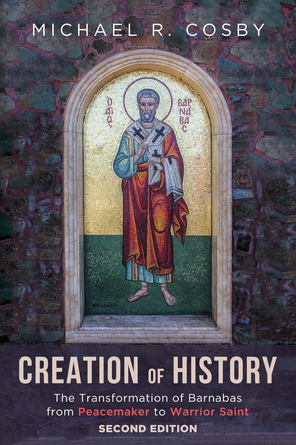 Creation of History: Transformation of Barnabas from Peacemaker