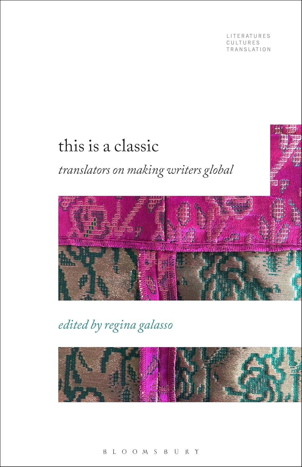 This Is a Classic: Translators on Making Writers Global Review