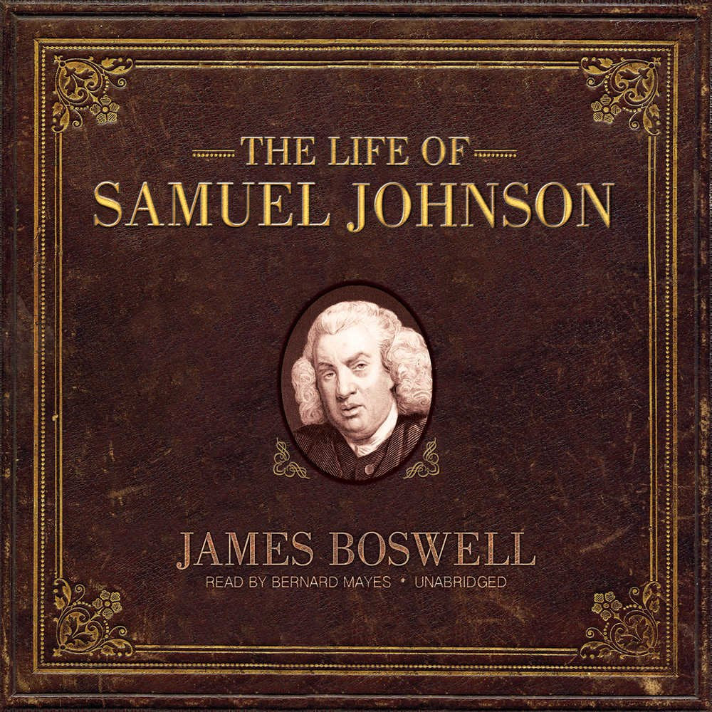 The Life of Samuel Johnson: A Comprehensive Exploration