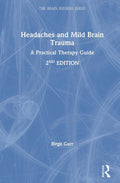 Headaches and Mild Brain Trauma - Practical CBT Guide for Clinicians