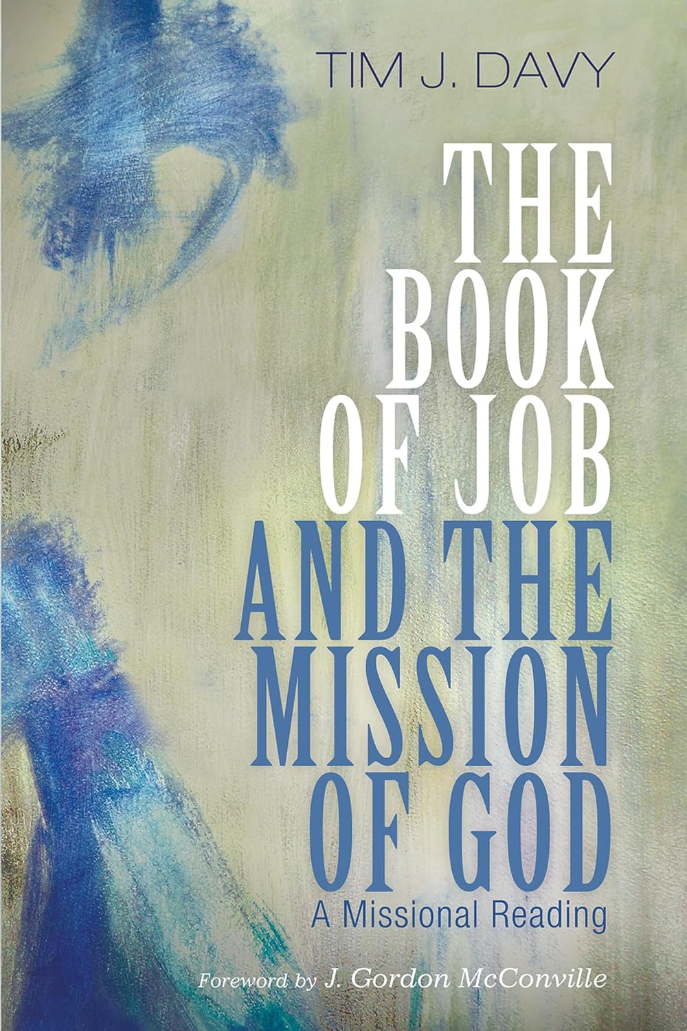 The Book of Job and the Mission of God: A Missional Reading Review