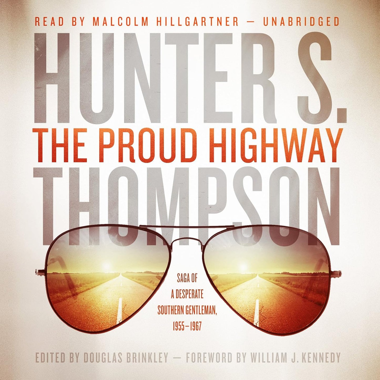 The Proud Highway: Saga of a Desperate Southern Gentleman Review