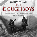 The Doughboys: America and the First World War - Compact Historical