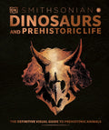Dinosaurs and Prehistoric Life: Definitive Visual Guide - Family Guide