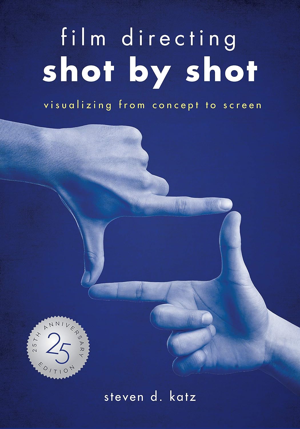 Film Directing: Shot by Shot - 25th Anniversary Edition Review