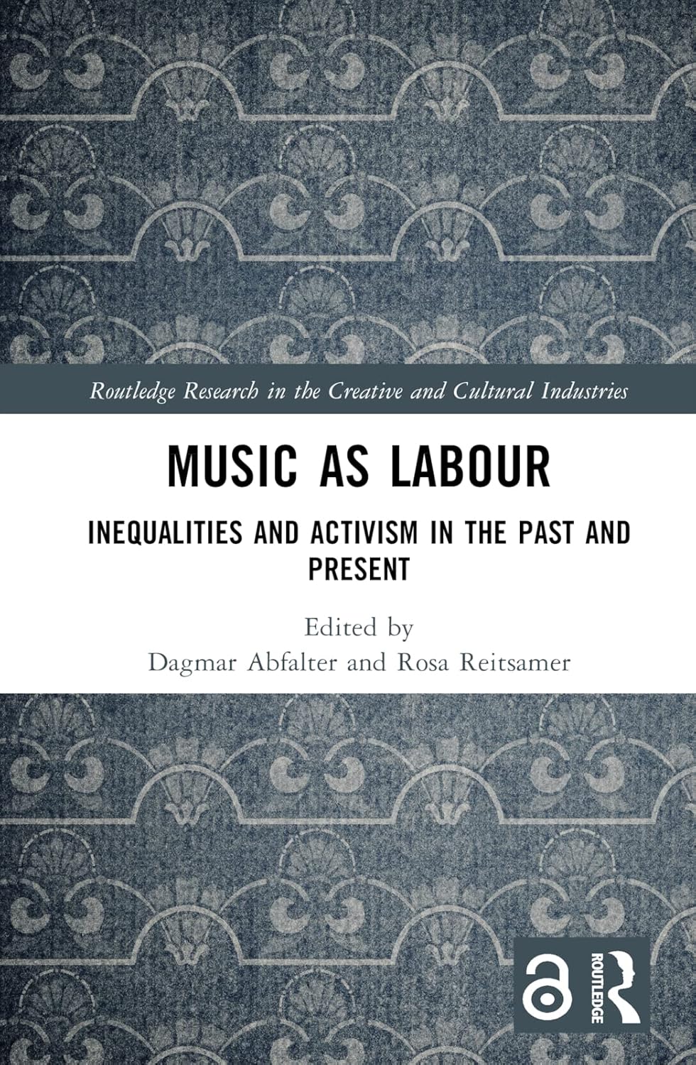 Music as Labour: Inequalities and Activism in Cultural Industries