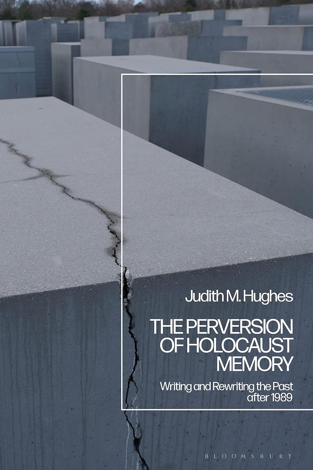 Perversion of Holocaust Memory: Writing and Rewriting the Past