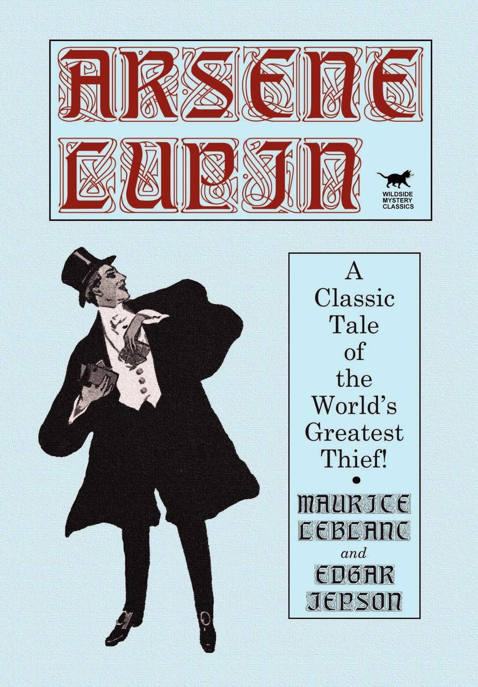 Arsene Lupin by Maurice Leblanc and Edgar Jepson Review