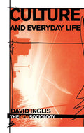 Culture and Everyday Life - Fresh Sociology Perspective