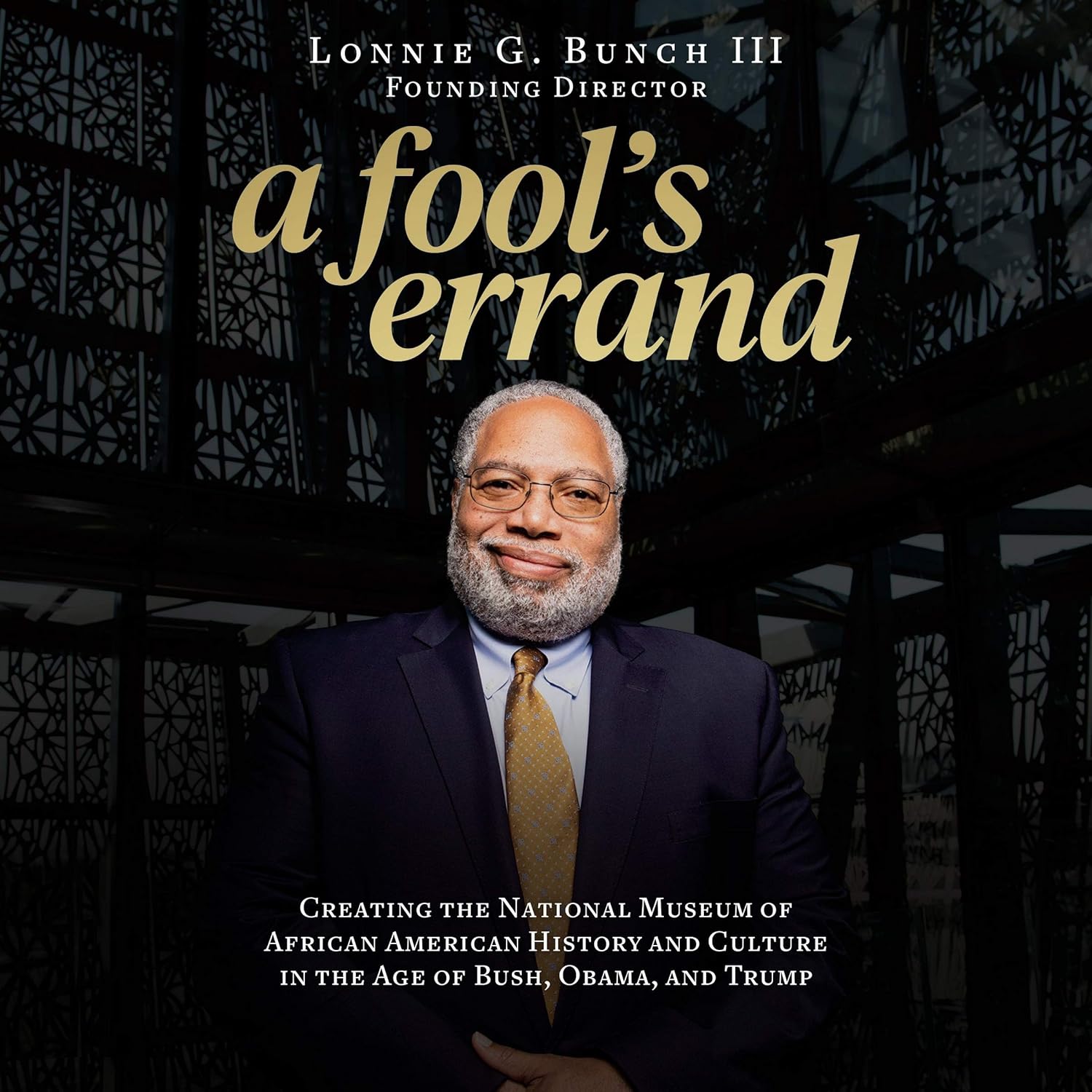 A Fool's Errand: National Museum of African American History