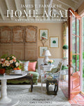 Home Again: A Return to Gracious Interiors - Southern design revisited