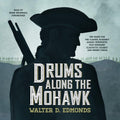 Drums along the Mohawk - Classic Revolutionary War Novel