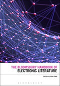 The Bloomsbury Handbook of Electronic Literature Review and Insights
